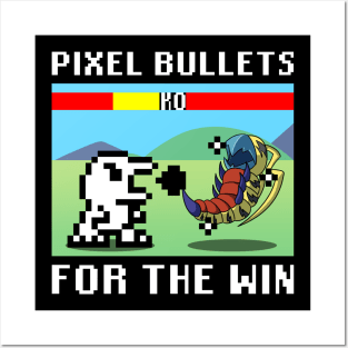 Pixel Bullets FTW Posters and Art